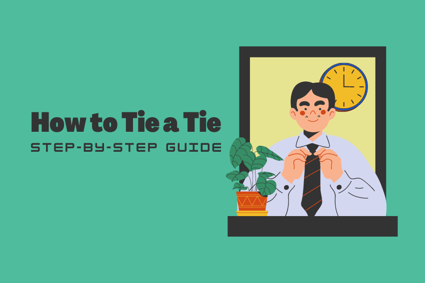 How to Tie a Tie: Step-by-Step Guide